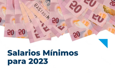 Incremento a los Salarios Mínimos para 2023