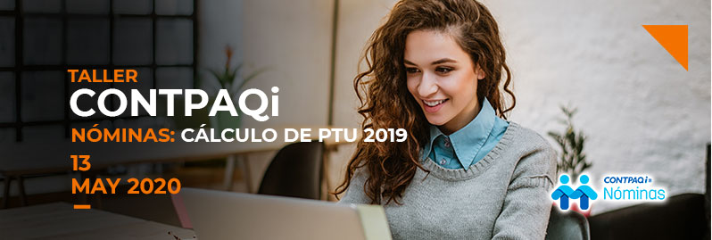 Taller CONTPAQi Nóminas Cálculo de PTU 2019